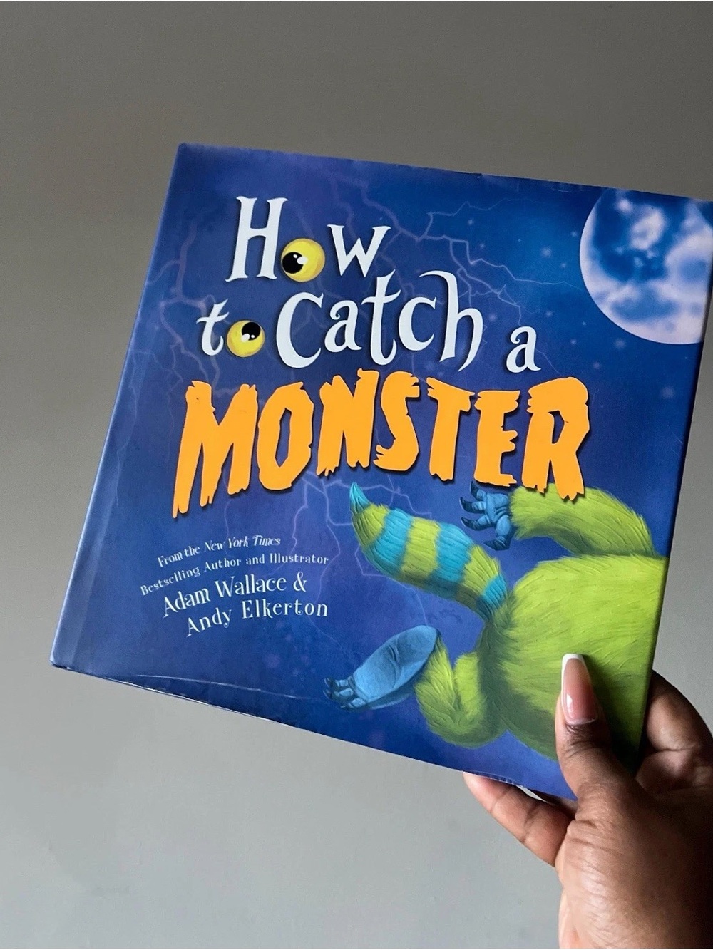 How to Catch a Monster - Hardcover By Wallace, Adam - VERY GOOD